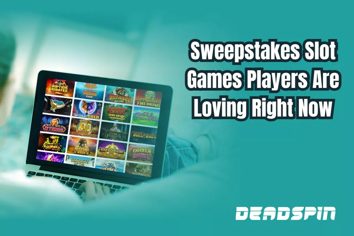 Sweepstakes Slot Games Players Are Running to Right Now