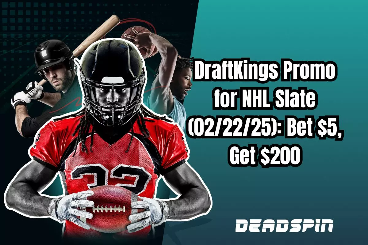 DraftKings Promo Code for Saturday’s NHL Slate (02/22/25) Bet $5 Get 200 in Bonuses