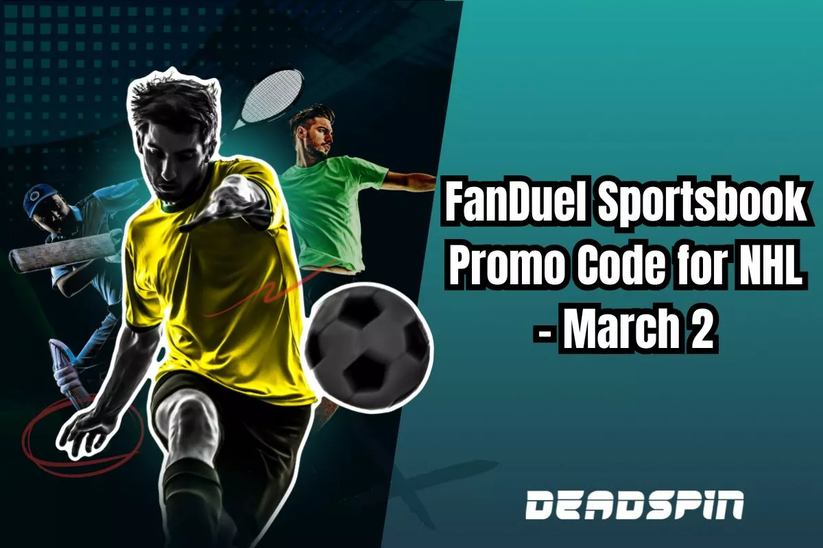 FanDuel Sportsbook Promo Code for NHL on Sunday March 2 Including Pengiuns vs Maple Leafs