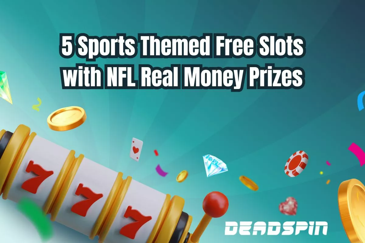 5 Sports Themed Free Slots That Offer Real Money Prizes for the NFL Post Season
