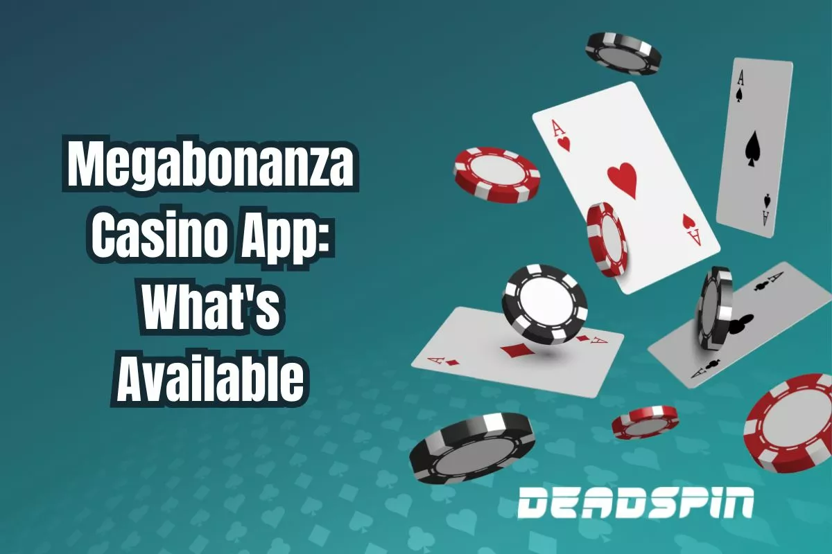 MegaBonanza Casino App: What’s Available in 2026?