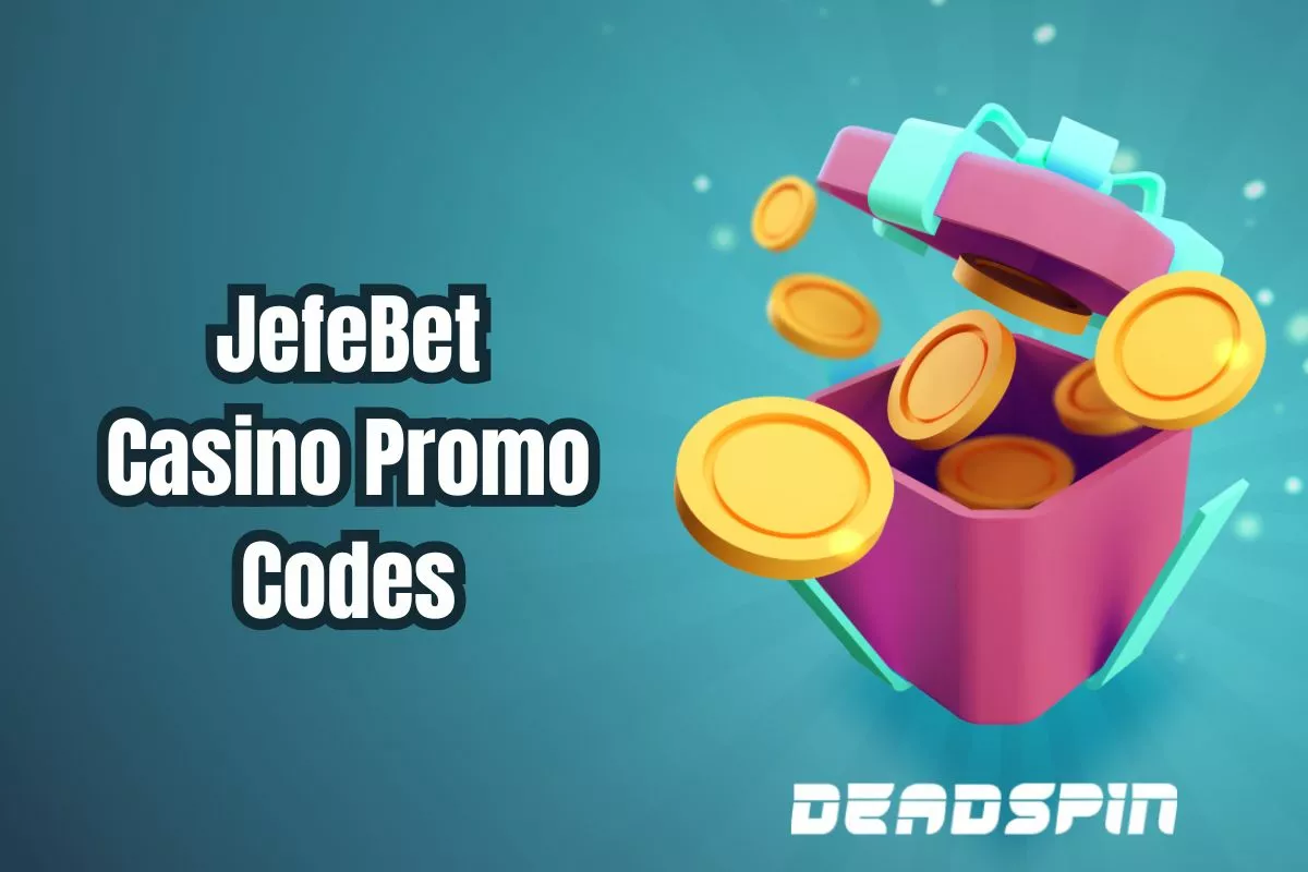 JefeBet Casino Promo Codes for June 2026