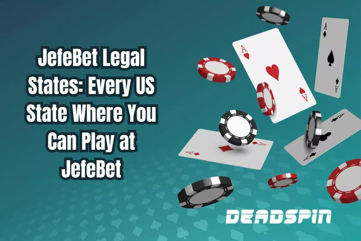 JefeBet Legal States: Every US State Where You Can Play at JefeBet