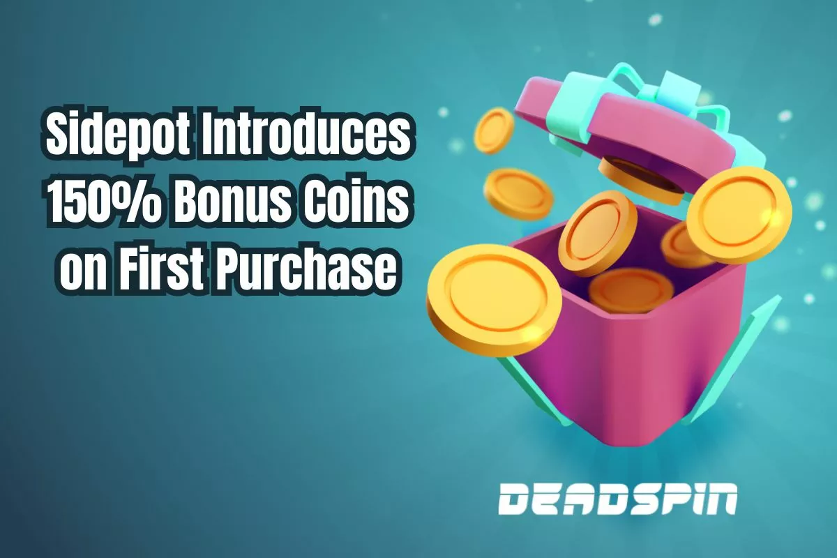 Sidepot Introduces New First-Purchase Deal With 150% Bonus Coins
