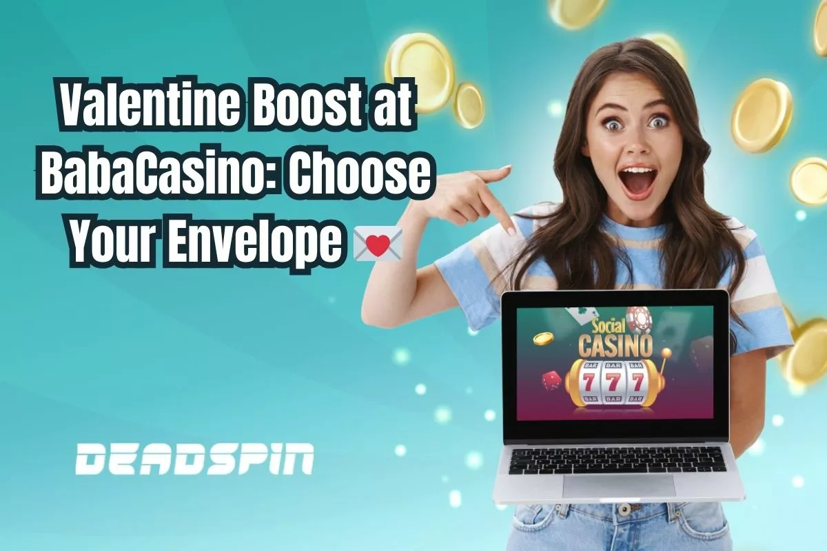 Valentine Boost at BabaCasino Choose Your Envelope 💌