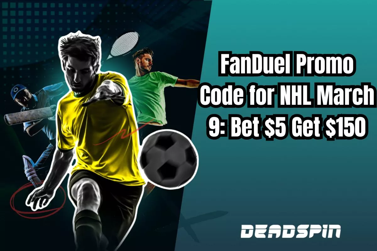 FanDuel Promo Code for NHL on Sunday March 9th: Bet $5 Get $150 in Free Bets