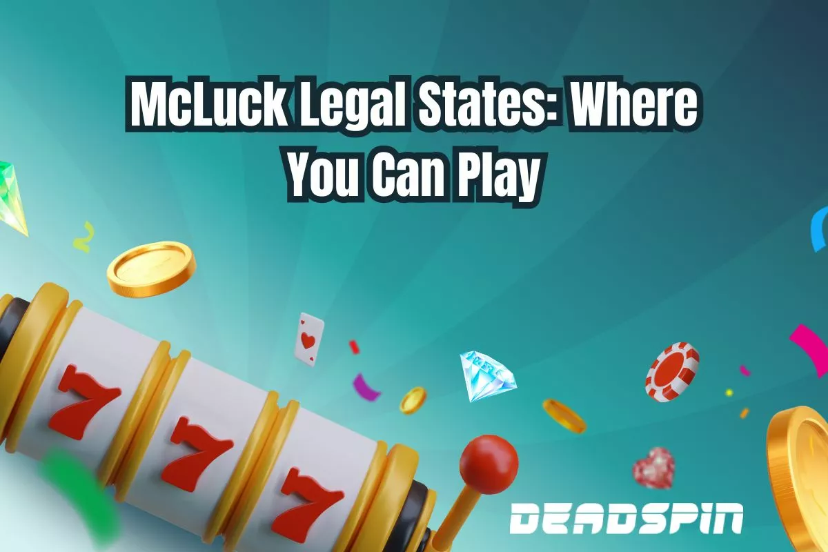 McLuck Legal States: Where You Can Play in 2026