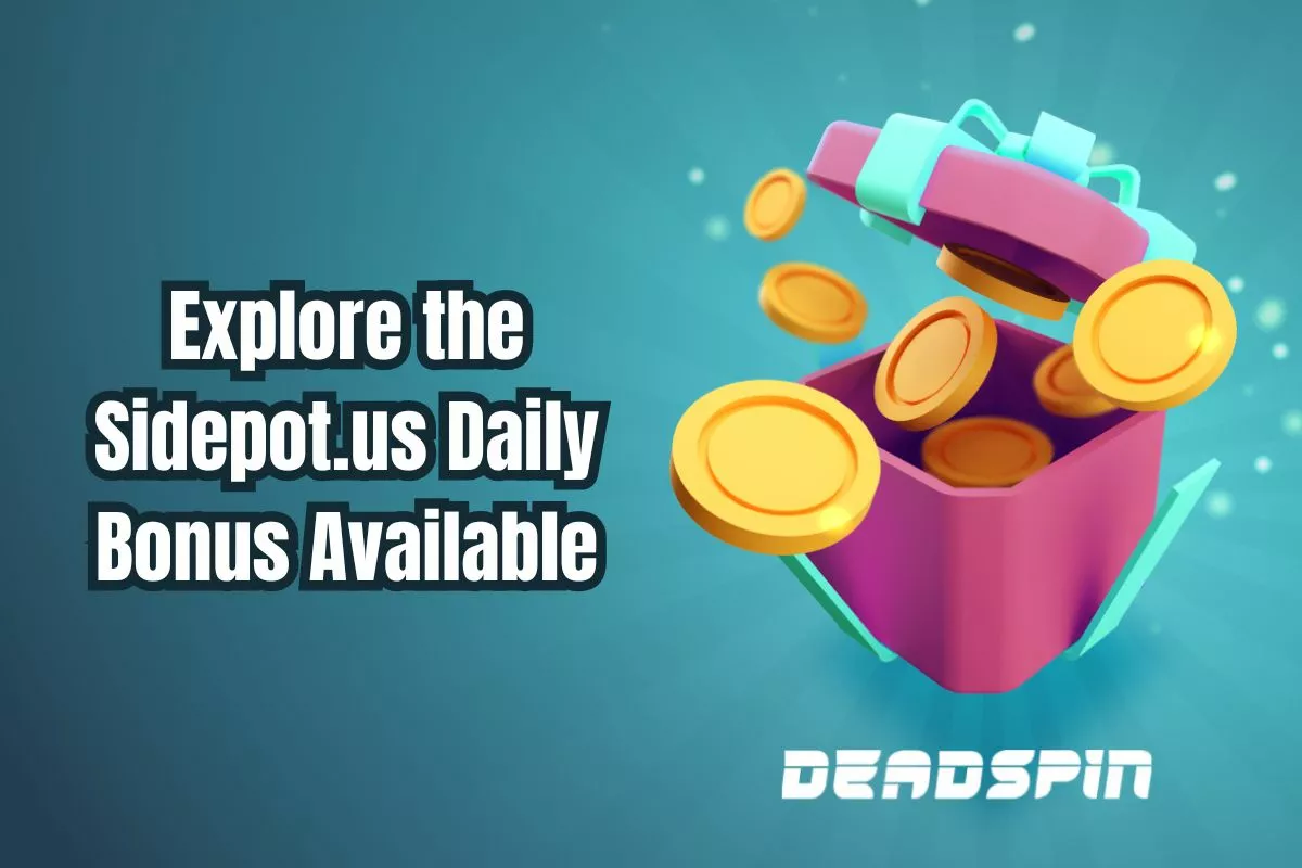 Explore the Sidepot.us Daily Bonus Available in 2026