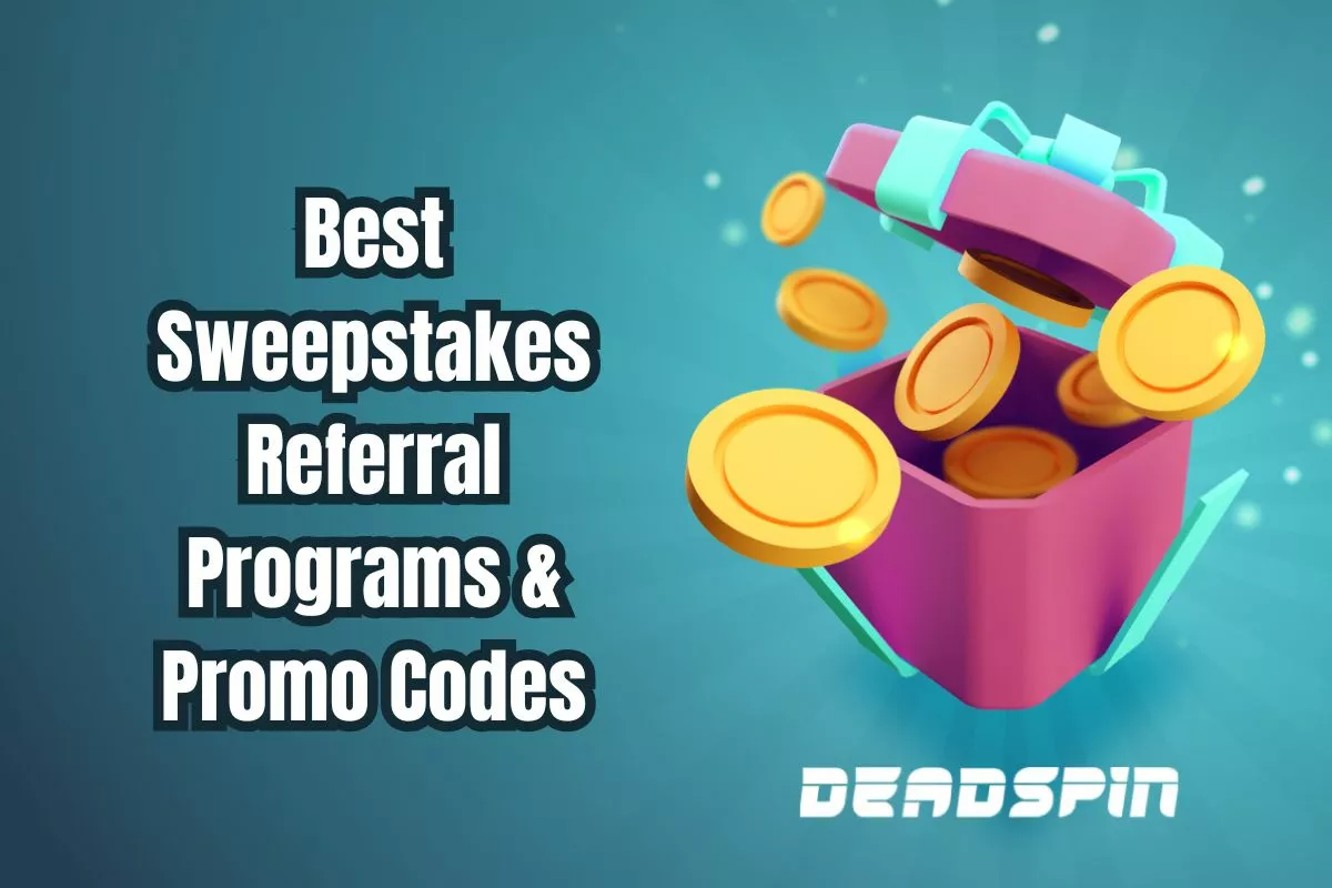 Best Sweepstakes Referral Programs & Promo Codes In 2026