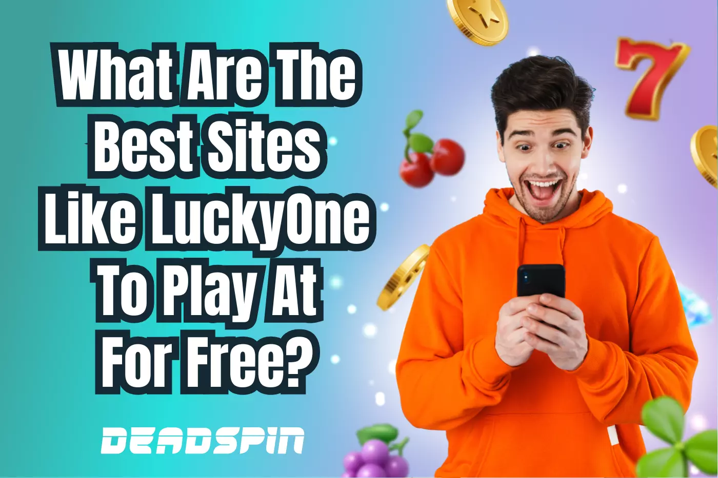 What Are The Best Sites Like LuckyOne To Play At For Free?