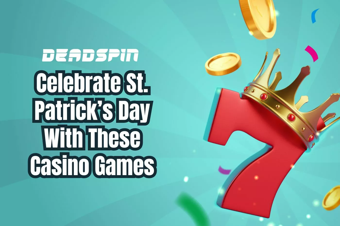 Don’t Miss out on Celebrating St. Patrick’s Day With These Casino Games 🎰