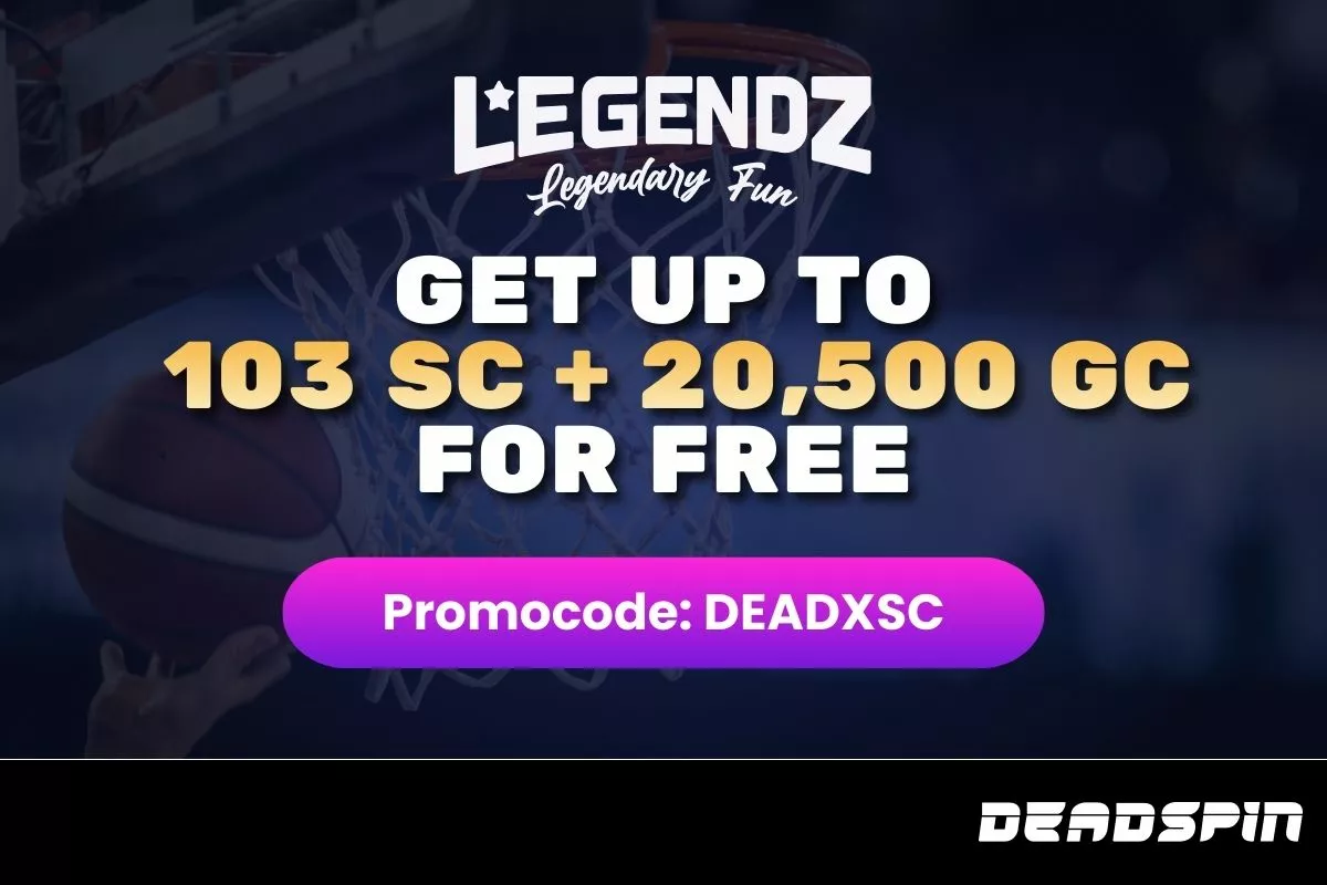 Legendz Promo Code DEADXSC: Get Get up to 103 SC + 20,500 GC for FREE for Hornets vs Knicks
