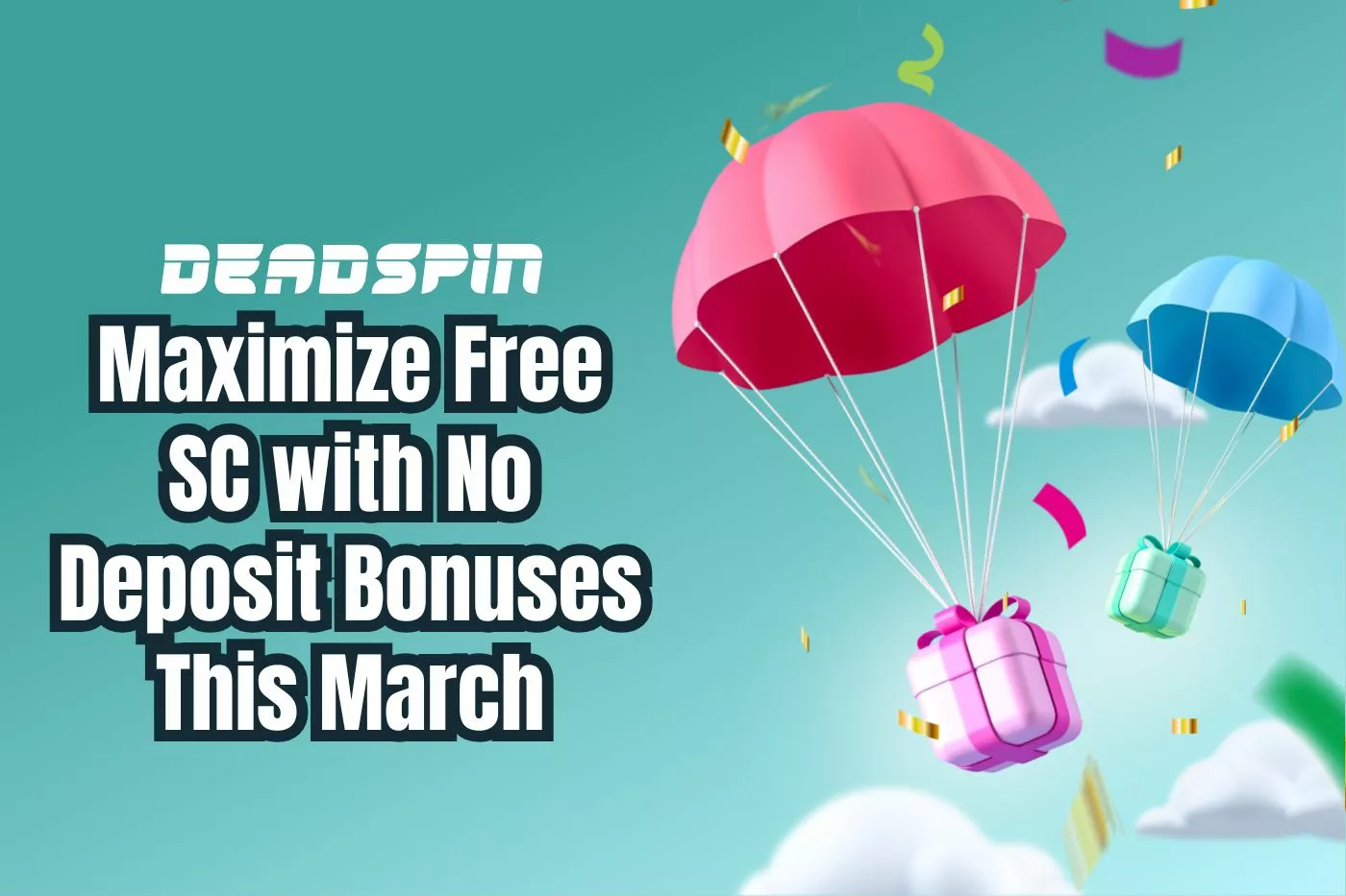 Discover how to Maximize Free SC With No Deposit Bonuses This March