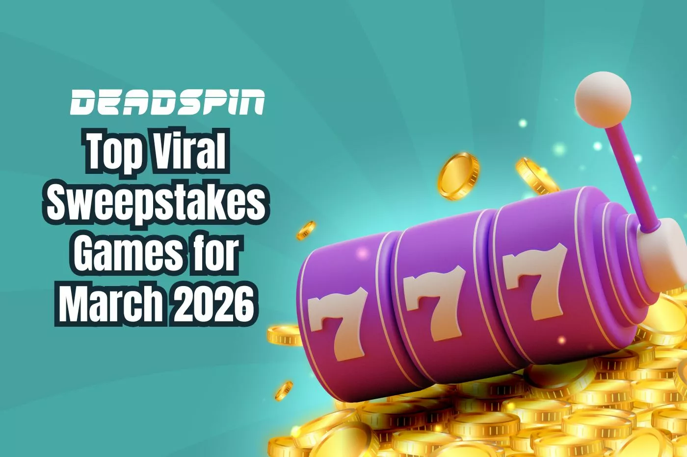 Best Viral Sweepstakes Games this March 2026