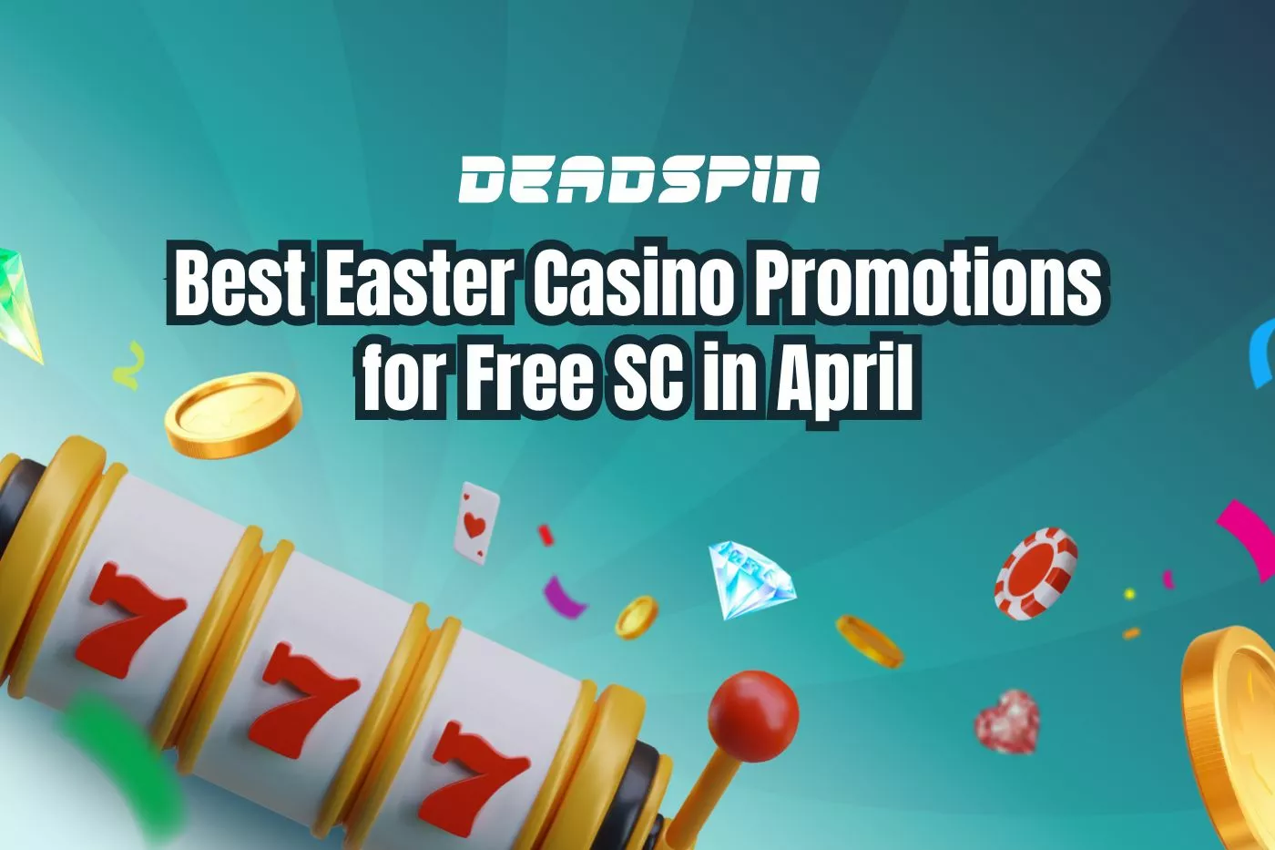 Best Easter Casino Promotions For Free SC This April: 100s of Free SC Available