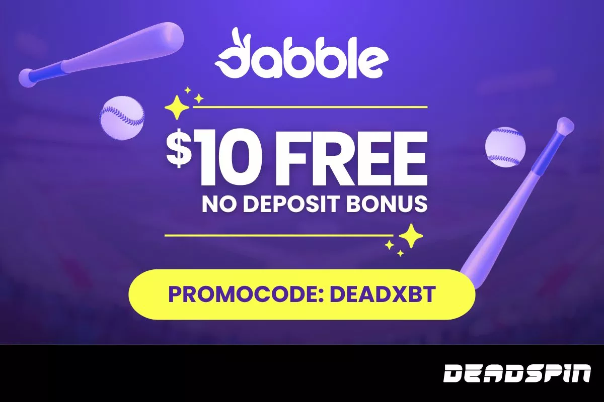 Dabble Promo Code DEADXBT: Get $10 Free on Signup, No Deposit Required for Giants vs Orioles