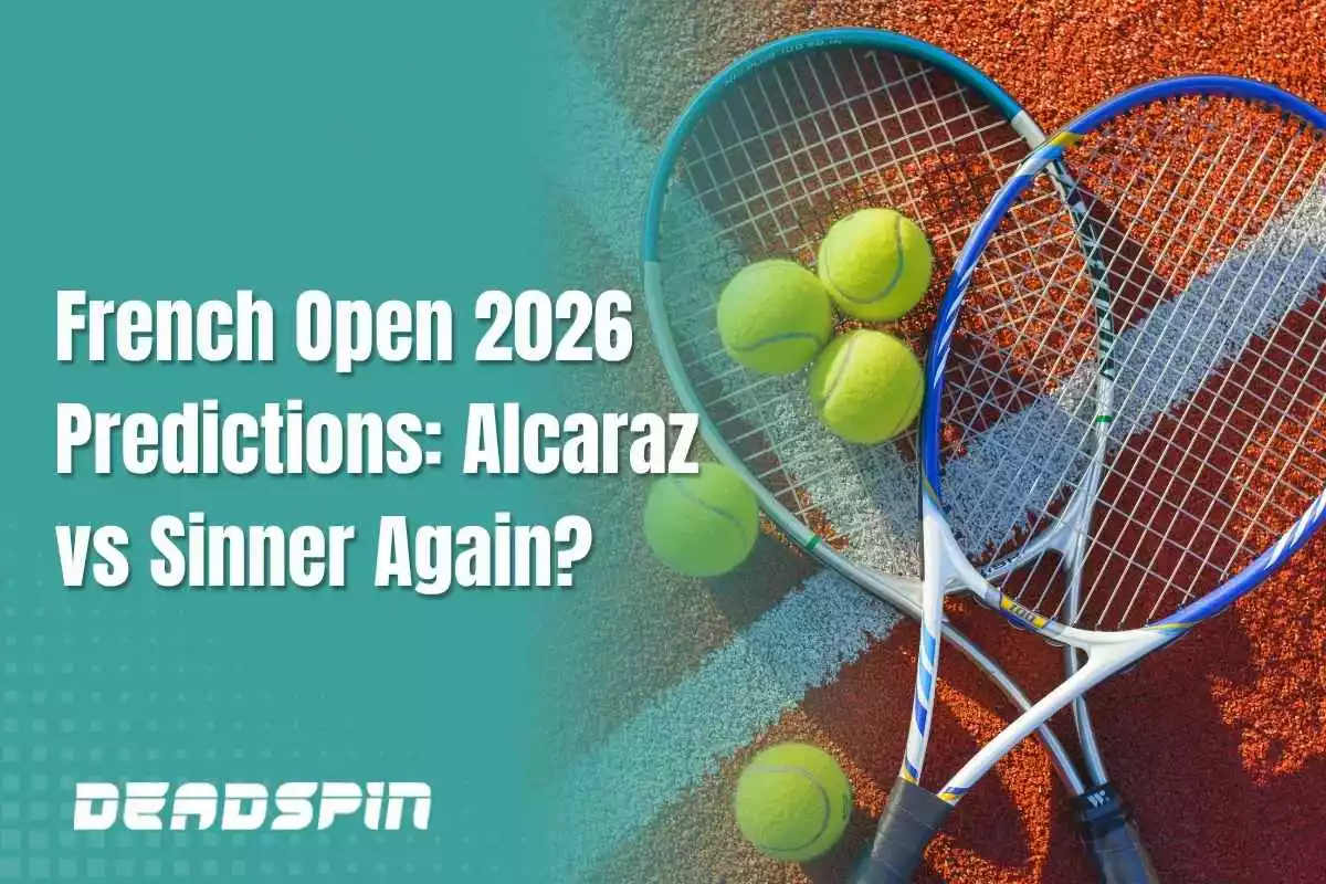 French Open 2026 Predictions: Alcaraz v Sinner Again at Roland Garros?