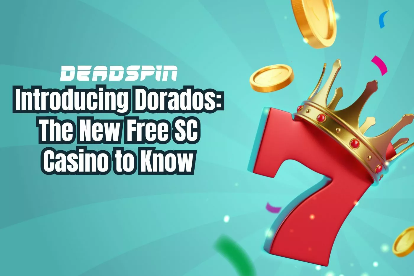 Introducing Dorados: The Hottest New Free SC Casino You Need To Know About