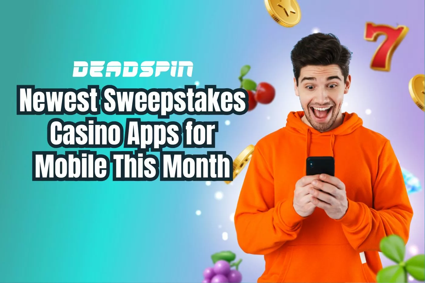 Newest Sweepstakes Casino Apps for Playing on the Go This Month