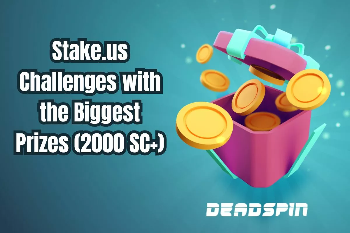 These Are the Stake.us Challenges Offering the Biggest Prizes (2000 SC+)