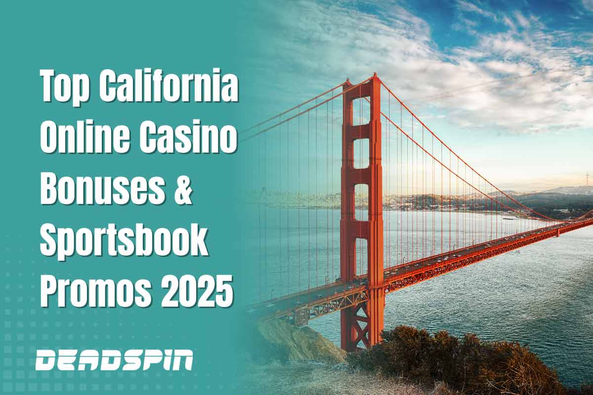 Top California Online Casino Bonuses & Sportsbook Promos 2026