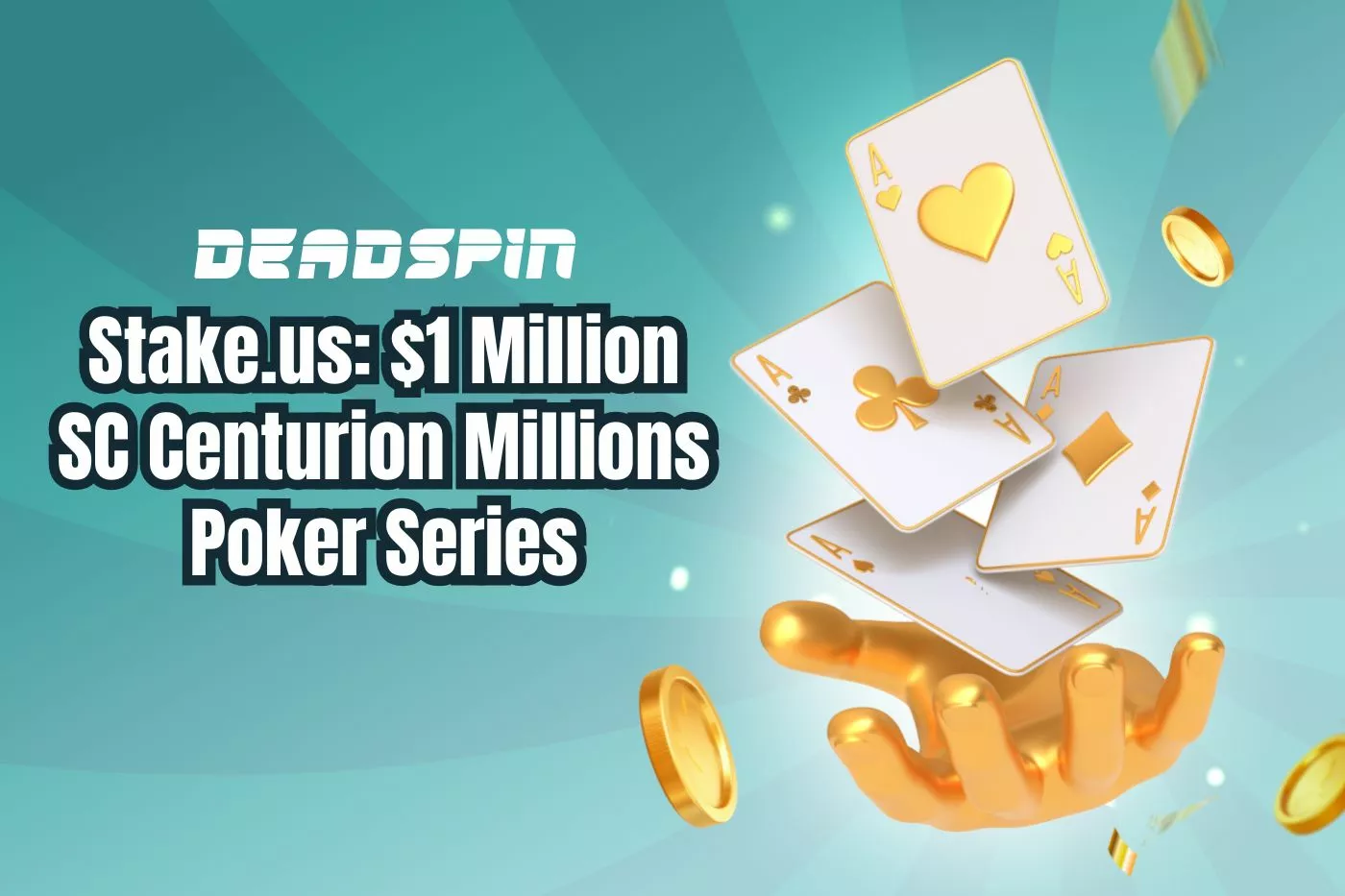 Stake.us Announcement: Massive $1 Million SC Centurion Millions Poker Series