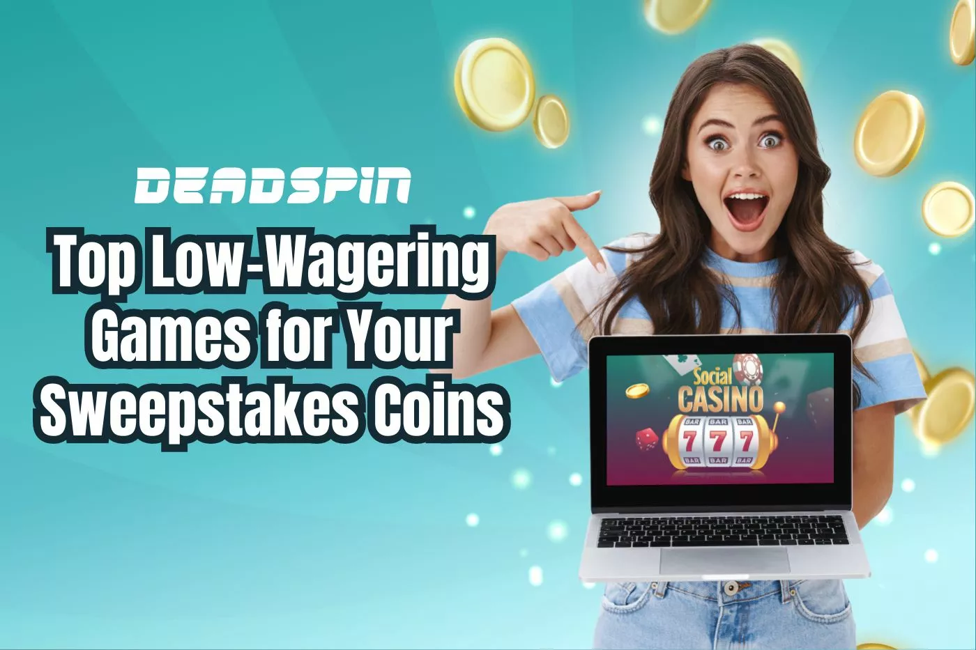 Top Low-Wagering Games for Stretching Your Sweepstakes Coins