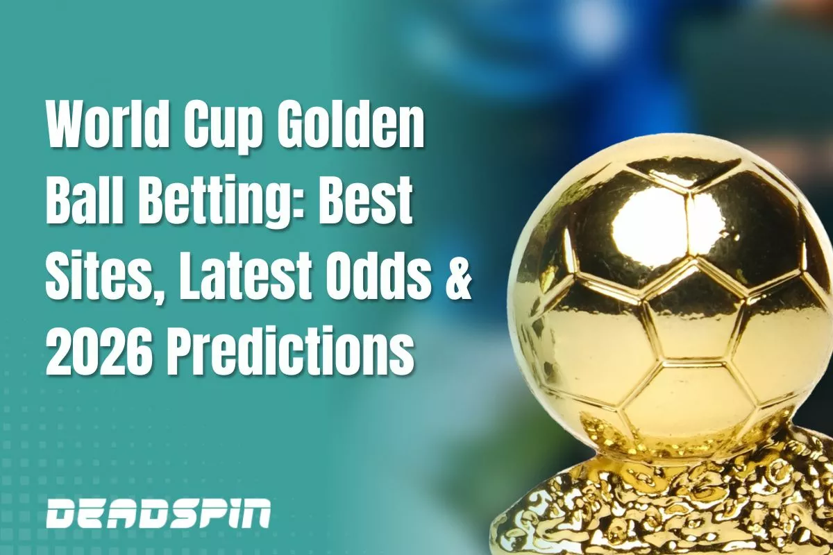World Cup Golden Ball Betting: Best Sites, Latest Odds & 2026 Predictions