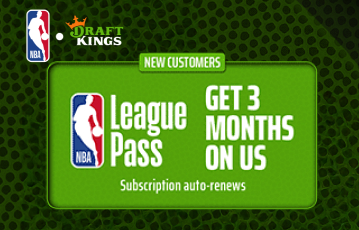 DraftsKings Sportsbook Offer with 3 months NBA League Pass