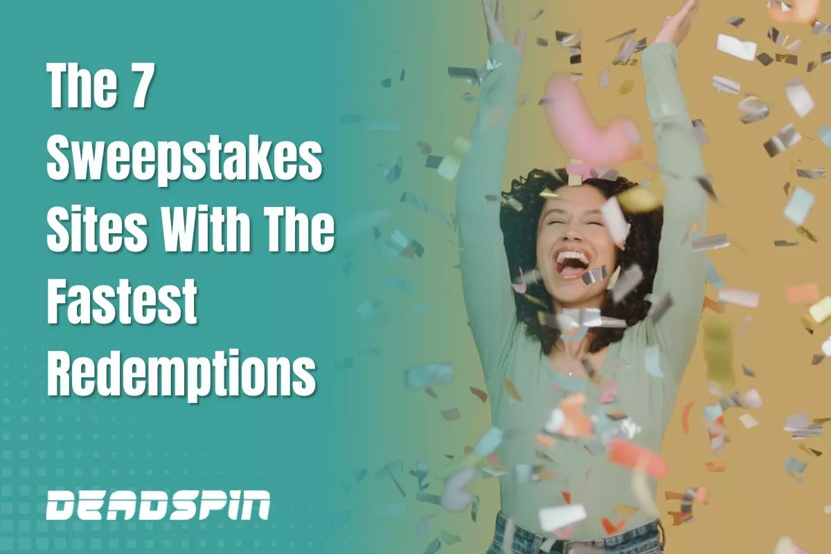 We Tested Every Sweepstakes Site: These Are The 7 That Payout The Fastest