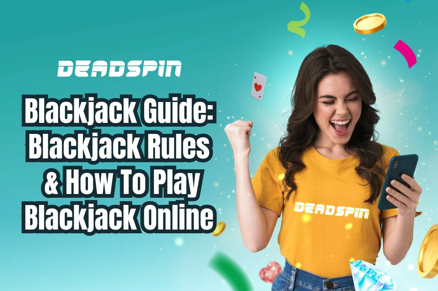 Blackjack Guide: Blackjack Rules & How To Play Blackjack Online