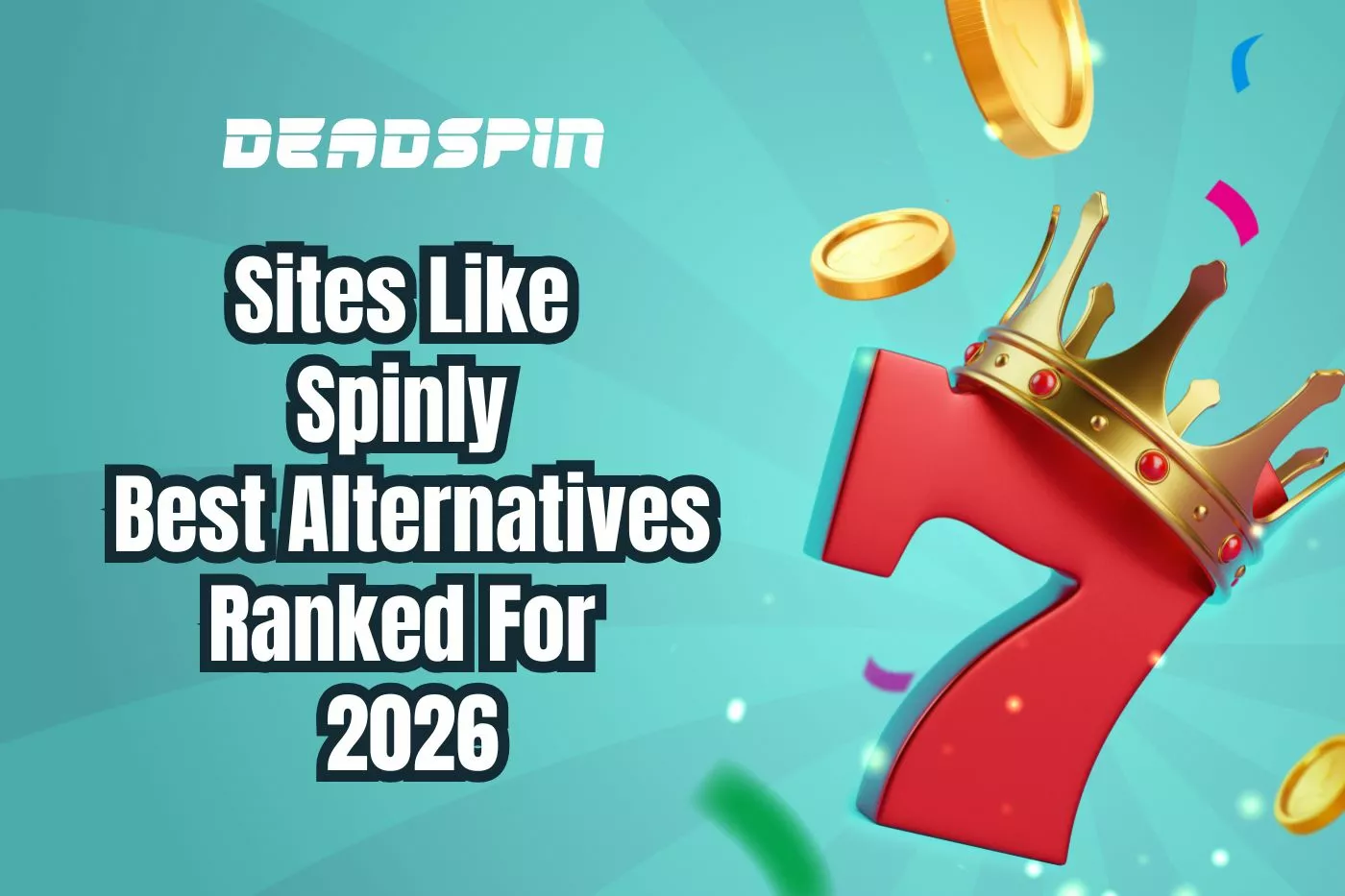 Sites Like Spinly: Best Alternatives Ranked For 2026