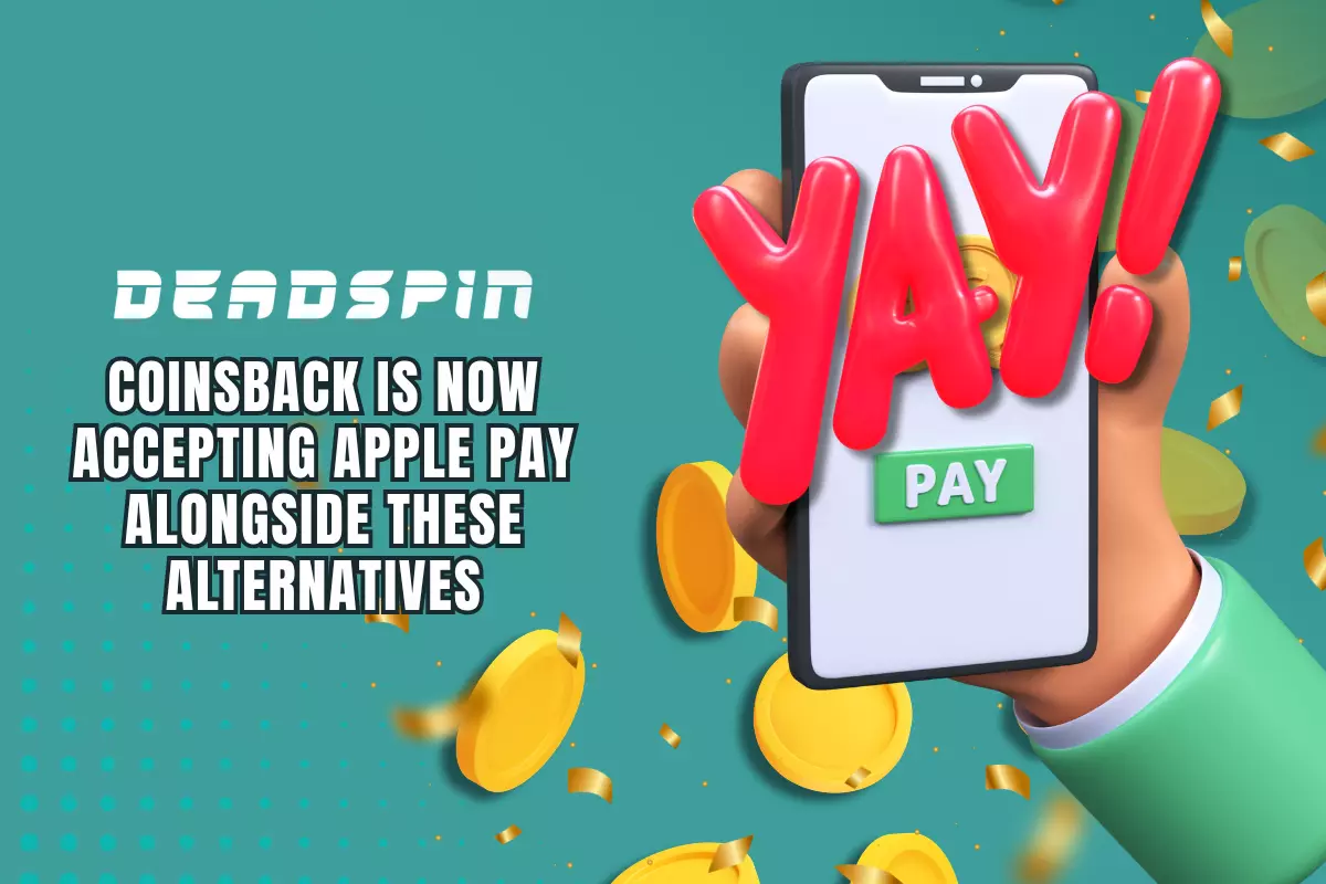 CoinsBack Is Now Accepting Apple Pay Alongside These Alternatives