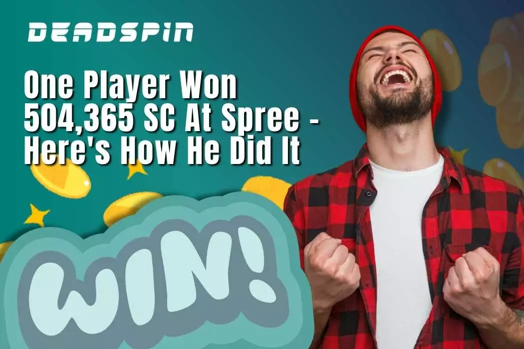 One Player Won 504,365 SC At Spree – Here’s How He Did It