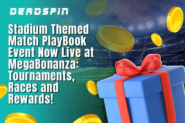 Stadium Themed Match PlayBook Event Live at MegaBonanza