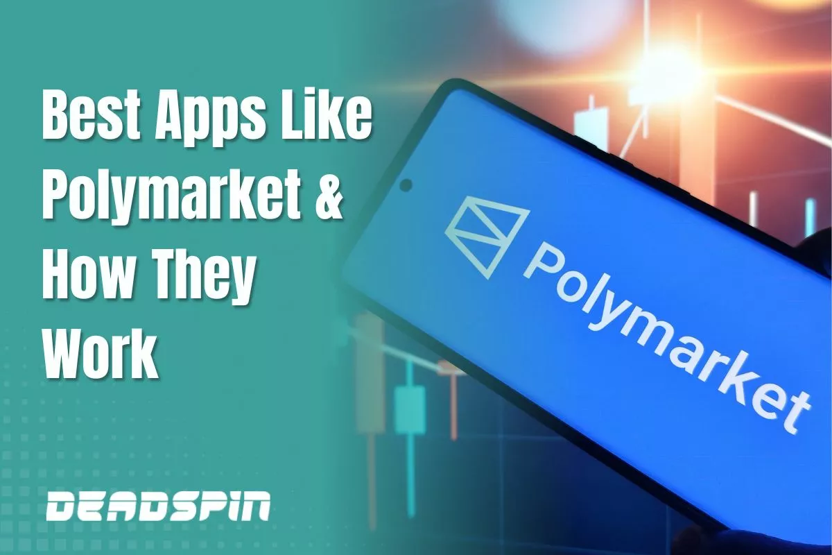 Best Apps Like Polymarket & How They Work
