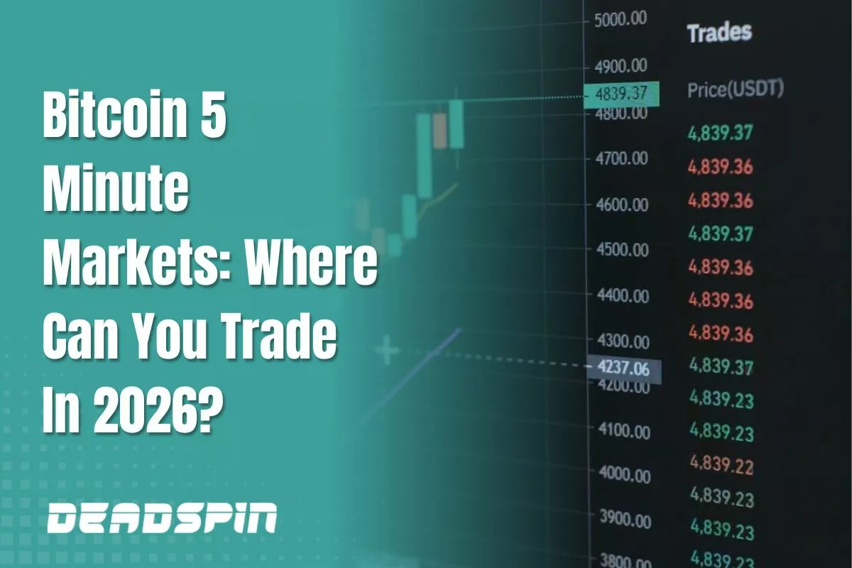 Bitcoin 5 Minute Markets: Where Can You Trade In 2026?