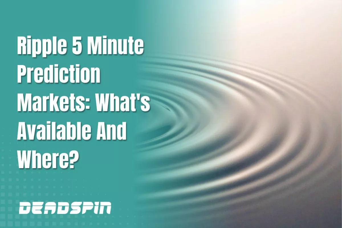 Ripple 5 Minute Prediction Markets: What’s Available And Where?