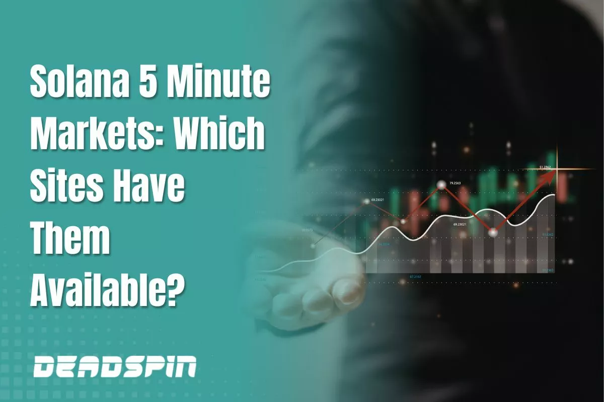 Solana 5 Minute Markets: Which Sites Have Them Available?
