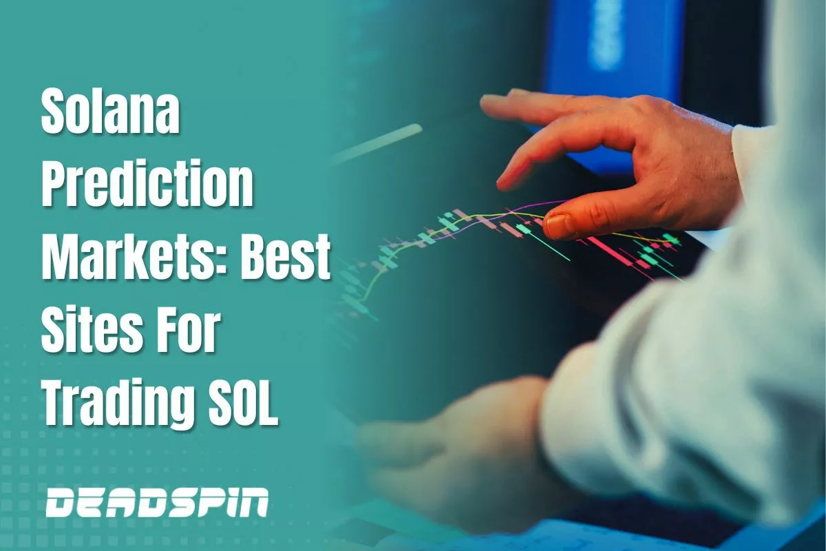 Solana Prediction Markets: Best Sites For Trading SOL