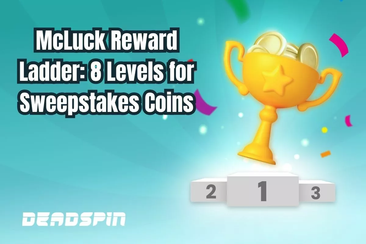 McLuck Reward Ladder: Climb 8 Levels for Sweepstakes Coins