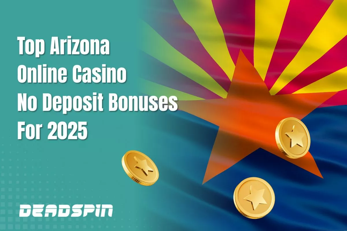 Arizona Online Casino No Deposit Bonus 2026
