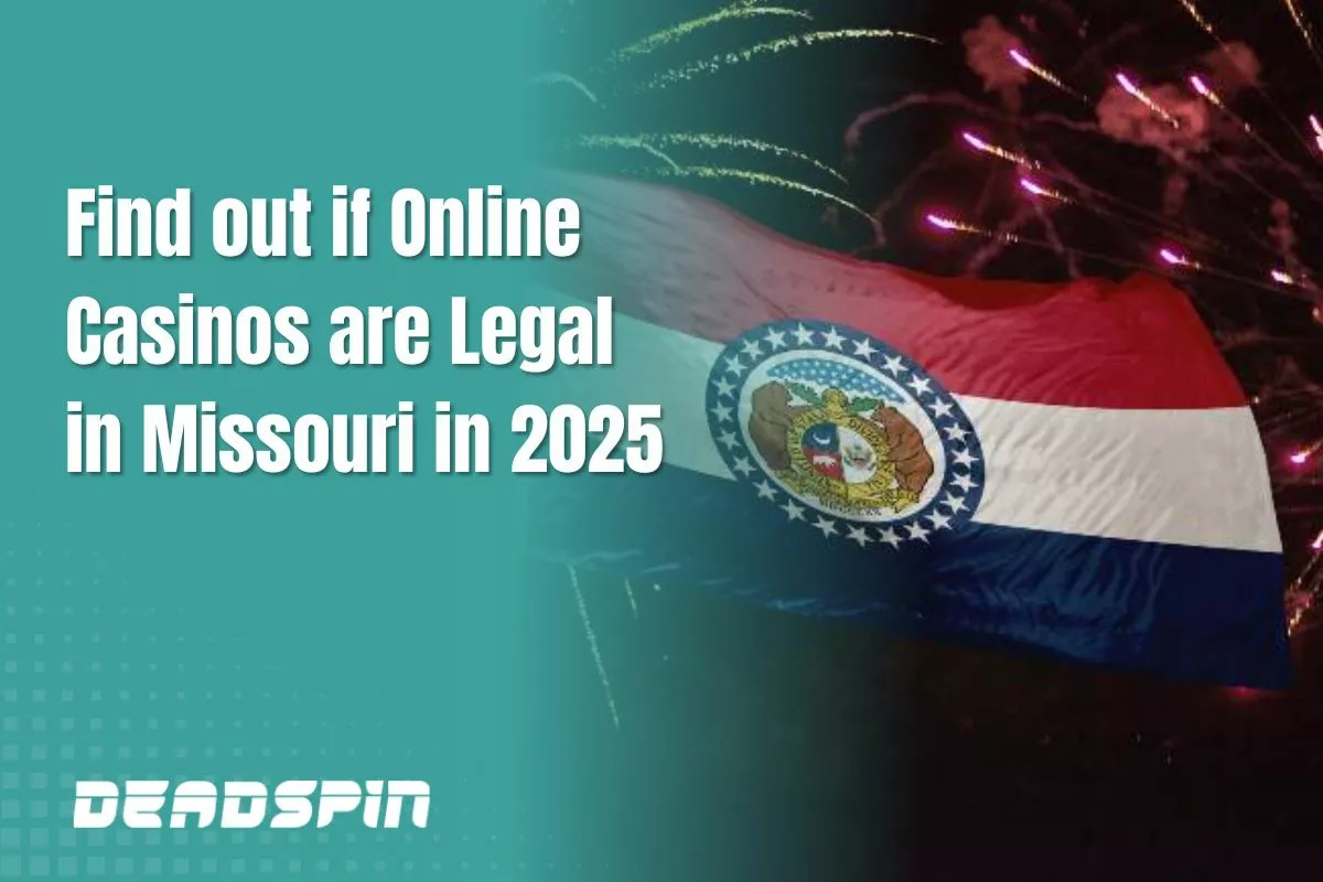 Find out if Online Casinos are Legal in Missouri in 2026