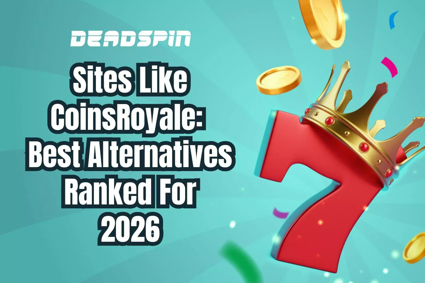 Sites Like CoinsRoyale: Best Alternatives Ranked For 2026