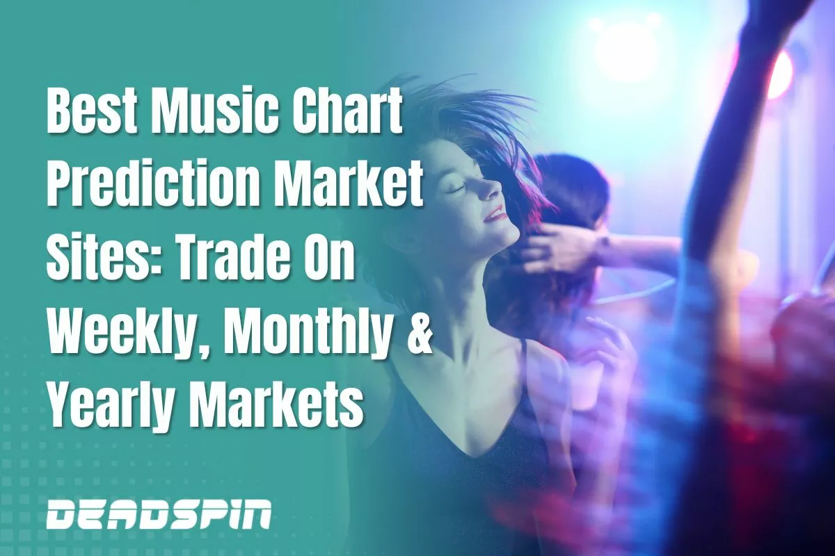 Best Music Chart Prediction Market Sites: Trade On Weekly, Monthly & Yearly Markets