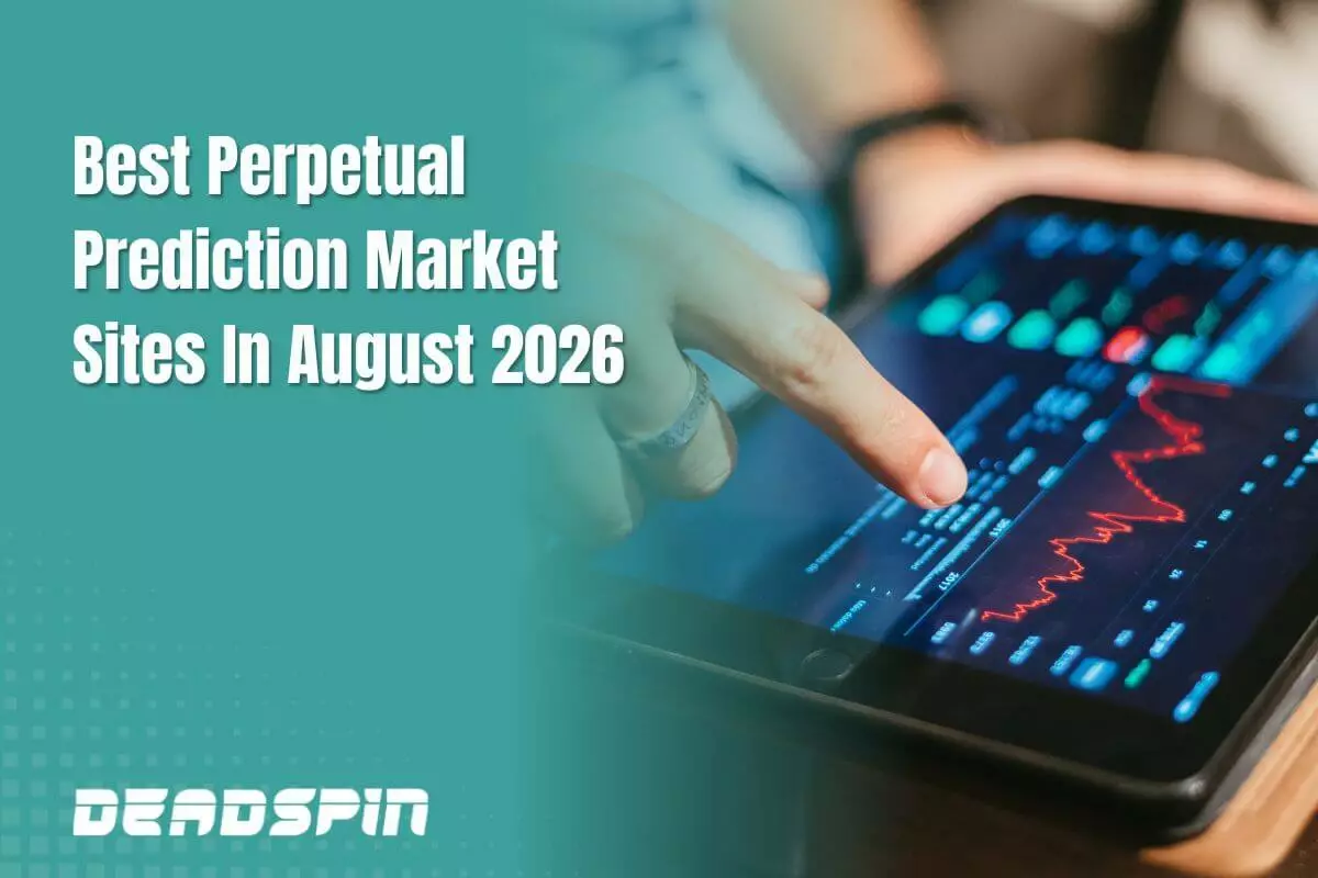Best Perpetual Prediction Market Sites In August 2026