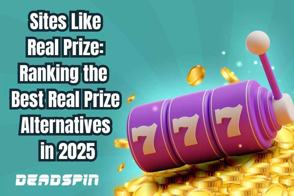 Sites Like Real Prize: Ranking the Best Real Prize Alternatives in 2026