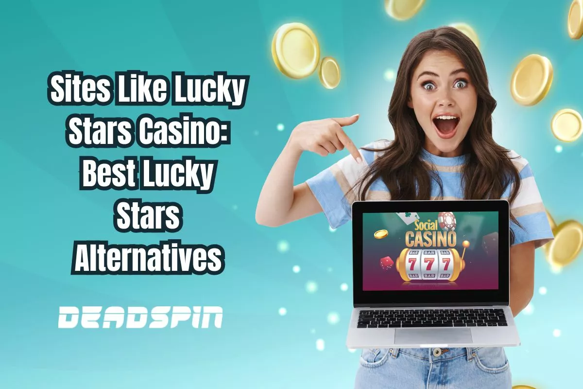 Sites Like Lucky Stars Casino: Best Lucky Stars Alternatives