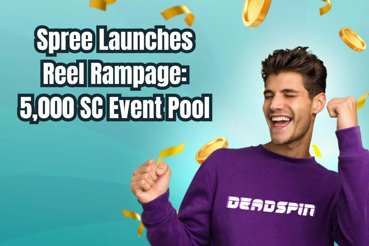 Spree Launches Reel Rampage With 5,000 SC Event Pool