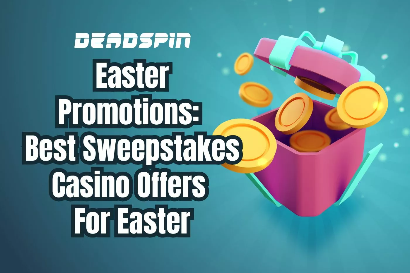 Easter Promotions: Best Sweepstakes Casino Offers For Easter